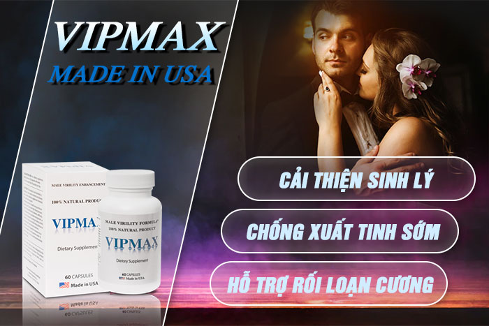 vipmax usa công dụng